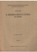 Ruzsa Imre - A szimbolikus logika elemei