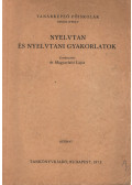 dr. Magyarfalvi Lajos - Nyelvtan és nyelvtani gyakorlatok
