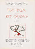 Szász István Tas - Egy haza - két ország III. kötet