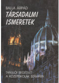 Balla Árpád - Társadalmi ismeretek