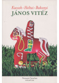 Kacsóh Pongrác,Heltai Jenő,Bakonyi Károly - János vitéz