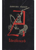 Darvas József - A törökverő