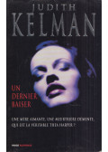 Judith Kelman - Un dernier baiser