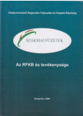 Boldizs Kálmánné,Papp János,Szűcs Attila - Az RFKB és tevékenysége