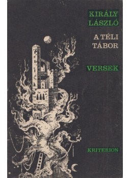Király László - A téli tábor Király László - A téli tábor, Bukarest 1984 antikvár könyv