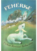 Farkas Jánosné - Fehérke