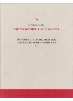 Dr. Gert Ammann, Baum, Peter, Dr. Angelica Bäumer, Matthias Boeckl, Breicha, Otto, Cieslar, Sophie - Österreichische Meister der klassischen Moderne II. Band 3., Wien 1999 antikvár könyv
