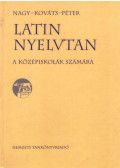 Nagy Ferenc,Péter Gyula,Kováts Gyula - Latin nyelvtan