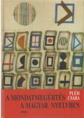 Pléh Csaba - A mondatmegértés a magyar nyelvben (dedikált)