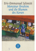 Schmitt, Eric-Emmanuel - Monsieur Ibrahim und die Blumen des Koran