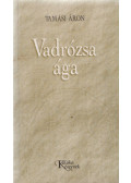 Tamási Áron - Vadrózsa ága