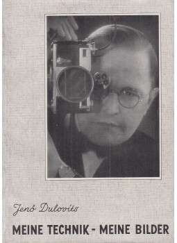 Dulovits Jenő - Meine Technik - Meine Bilder Dulovits Jenő - Meine Technik - Meine Bilder, Halle (Saale) 1945 antikvár könyv