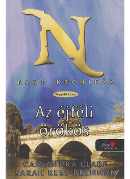 CLARE, CASSANDRA, BRENNAN, SARAH REES - Éjféli örökös CLARE, CASSANDRA, BRENNAN, SARAH REES - Éjféli örökös, Szeged 2014 antikvár könyv