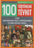Hahner Péter - 100 történelmi tévhit (dedikált)