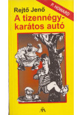 Rejtő Jenő - A tizennégy karátos autó