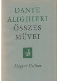 Dante Alighieri - Dante Alighieri összes művei