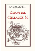 Kandra Kabos - Ősmagyar csillagos ég