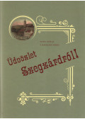 Vitéz Attila,V. Kápolnás Mária - Üdvözlet Szegzárdról!