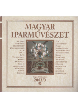 N. Dvorszky Hedvig - Magyar Iparművészet 2002/3 N. Dvorszky Hedvig - Magyar Iparművészet 2002/3, Budapest 2002 antikvár könyv