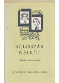 Mészáros Tamás - Kulisszák nélkül