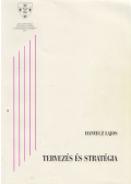 Hanyecz Lajos - Tervezés és stratégia