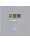 Sárba Katalin (szerk) - Szajkó István