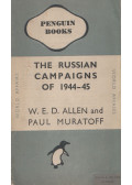 W.E.D. Allen - The Russian Campaigns of 1944-45