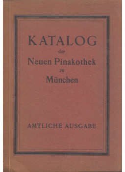  - Katalog der Neuen Pinakotheken zu München, München 0 antikvár könyv