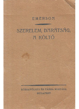 Emerson - Szerelem, barátság, a költő, Budapest 1920 antikvár könyv