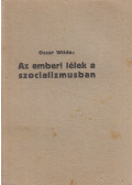 Oscar Wilde - Az emberi lélek a szocializmusban