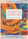 Némethi Erika,Földi Gábor - Szeretve Szeretni