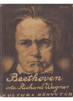 Richard Wagner - Beethoven Richard Wagner - Beethoven, Budapest 0 antikvár könyv