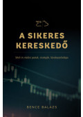 Bence Balázs - A sikeres kereskedő