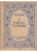 Oscar Wilde - A csillaggyermek