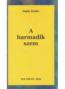 Hajdu Zoltán - A harmadik szem Hajdu Zoltán - A harmadik szem, null 2024 antikvár könyv