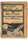 Frigyes László - Házi vegyészet