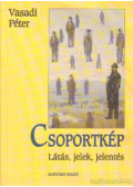 Vasadi Péter - Csoportkép