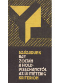 Bay Zoltán - A Holdvisszhangtól az új méterig