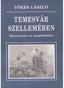 Tőkés László - Temesvár szellemében, Nagyvárad 1996 antikvár könyv