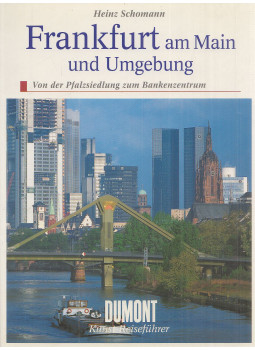 Schomann, Heinz - Frankfurt am Main und Umgebung, Köln 1996 antikvár könyv
