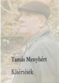 Tamás Menyhért - Kísértések