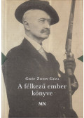 Gróf Zichy Géza - A félkezű ember könyve (reprint)