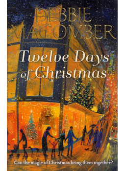 Debbie Macomber - Twelve Days of Christmas Debbie Macomber - Twelve Days of Christmas, London 2016 antikvár könyv