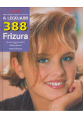 Margit Rüdiger,Renate von Samson - A legújabb 388 frizura