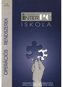 Bártfai Barnabás - InterPC iskola - Operációs rendszerek Bártfai Barnabás - InterPC iskola - Operációs rendszerek, Budapest 1998 antikvár könyv
