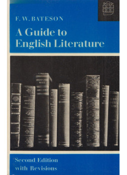 F. W. Bateson - A Guide to English Literature F. W. Bateson - A Guide to English Literature, London 1970 antikvár könyv