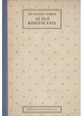 Devecseri Gábor - Az élő Kosztolányi