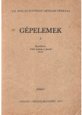 Tóth Laboncz József - Gépelemek I.