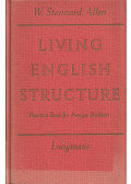 W. Stannard Allen - Living English Structure