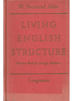 W. Stannard Allen - Living English Structure, London-Harlow 1969 antikvár könyv